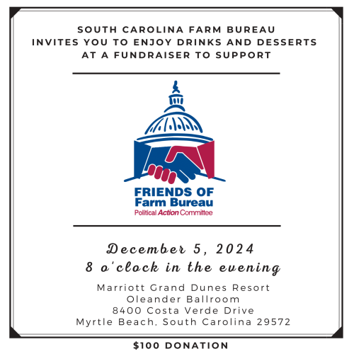 2024 Friends of Farm Bureau PAC Fundraiser South Carolina Farm Bureau